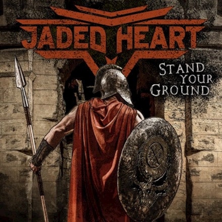 JADED HEART / ジェイデッド・ハート / STAND YOUR GROUND / スタンド・ユア・グラウンド