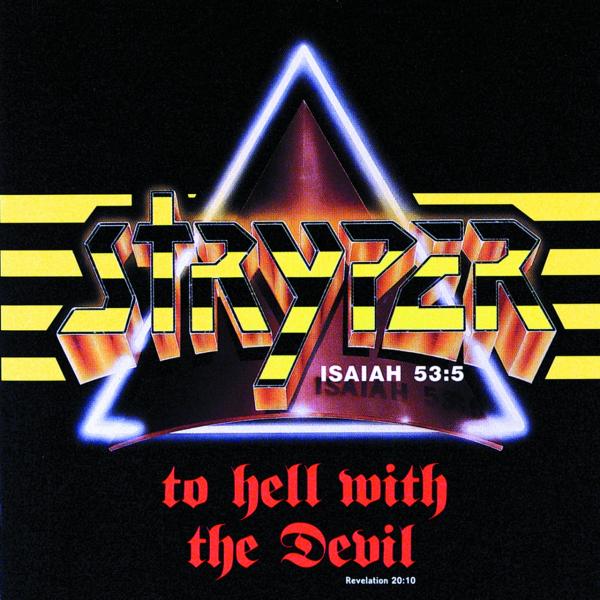 STRYPER / ストライパー / To Hell With The Devil / トゥ・ヘル・ウィズ・ザ・デヴィル