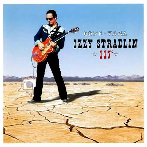 IZZY STRADLIN / イジー・ストラドリン / 117°