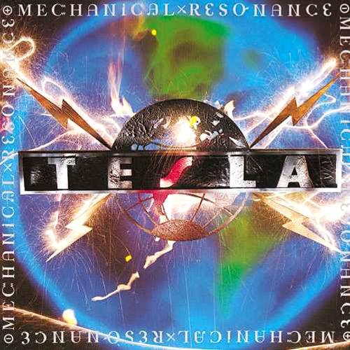 TESLA / テスラ / Mechanical Resonance / メカニカル・レゾナンス
