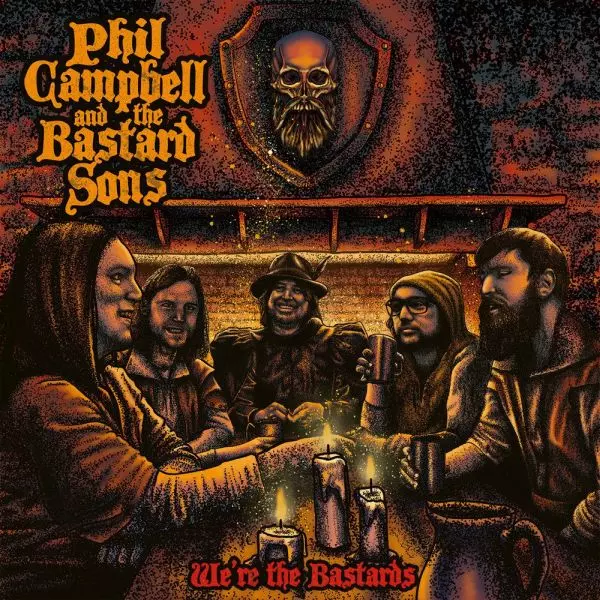 PHIL CAMPBELL AND THE BASTARD SONS / フィル・キャンベル・アンド・ザ・バスタード・サンズ / WE'RE THE BASTARDS