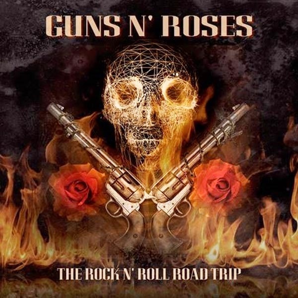GUNS N' ROSES / ガンズ・アンド・ローゼズ / THE ROCK N' ROLL ROAD TRIP