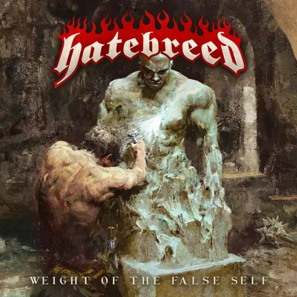 HATEBREED / ヘイトブリード / WEIGHT OF THE FALSE SELF