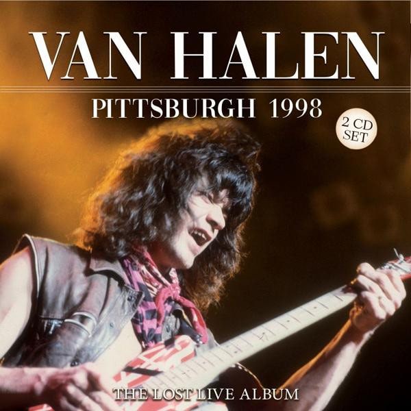 VAN HALEN / ヴァン・ヘイレン / PITTSBURGH 1998 