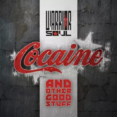 WARRIOR SOUL / ウォリアー・ソウル / COCAINE & OTHER GOOD STUFF