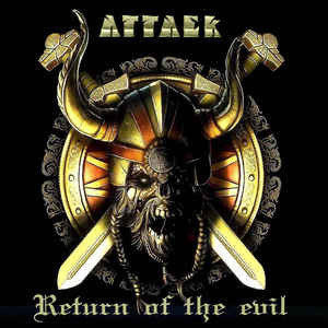 ATTACK (from Germany) / アタック (from Germany) / RETURN OF THE EVIL