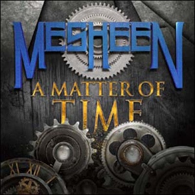 MESHEEN / A MATTER OF TIME