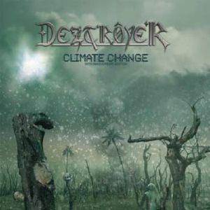 DEZTROYER / CLIMATE CHANGE 