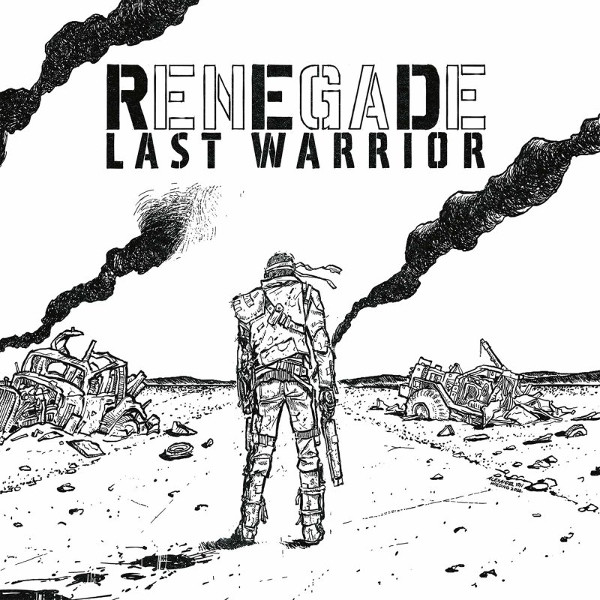 RENEGADE (from NWOBHM) / LAST WARRIOR 