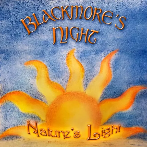 BLACKMORE'S NIGHT / ブラックモアズ・ナイト / NATURE'S LIGHT / ネイチャーズ・ライト