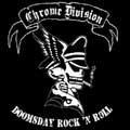 CHROME DIVISION / DOOMSDAY ROCK 'N ROLL