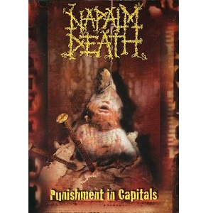 NAPALM DEATH / ナパーム・デス / PUNISHMENT IN CAPITALS