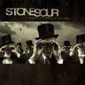 STONE SOUR / ストーン・サワー / COME WHAT(EVER) MAY
