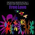 FREE LOVE / フリー・ラヴ / OFFICIAL BOOTLEG VOL.1 CONCERT 2005 SAPPORO