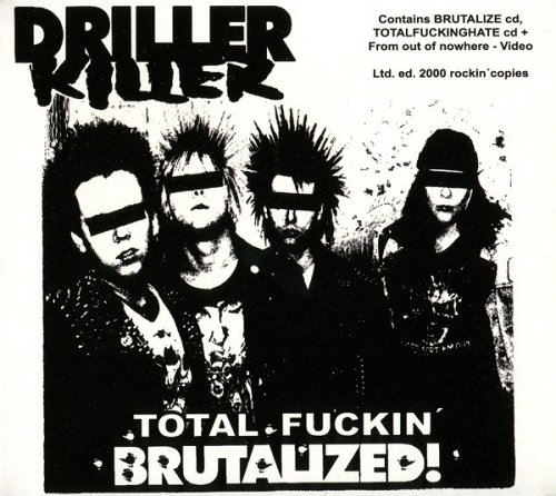 DRILLER KILLER / TOTAL FUCKING BRUTAL