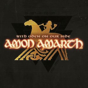 AMON AMARTH / アモン・アマース / WITH ODEN ON OUR SIDE