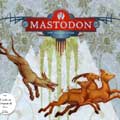 MASTODON / マストドン / THE WOLF IS LOOSE