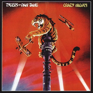 TYGERS OF PAN TANG / タイガース・オブ・パンタン / CRAZY NIGHTS