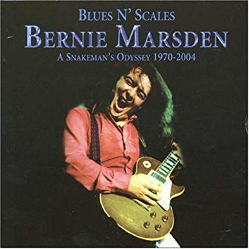 BERNIE MARSDEN / バーニー・マースデン / BLUES N' SCALES(A SNAKEMAN'S ODYSSEY 1970-2004)