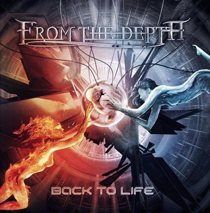 FROM THE DEPTH / BACK TO LIFE<10TH ANNIVERSARY EDITION>