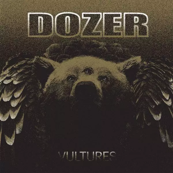 DOZER / VULTURES