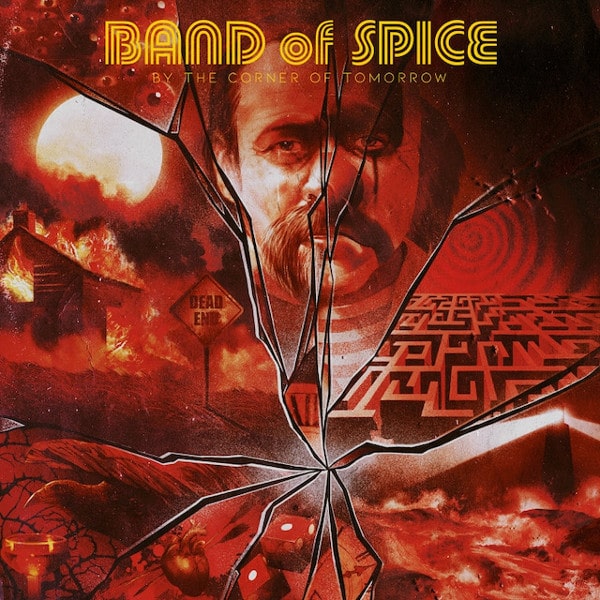 BAND OF SPICE / BY THE CORNER OF TOMORROW