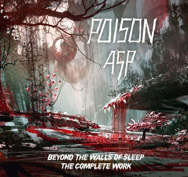 POISON ASP / BEYOND THE WALLS OF SLEEP - THE COMPLETE WORK