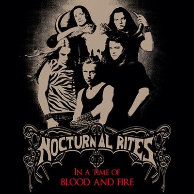NOCTURNAL RITES / ノクターナル・ライツ / IN A TIME OF BLOOD AND FIRE