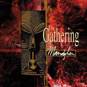 THE GATHERING (METAL) / ザ・ギャザリング / MANDYLION