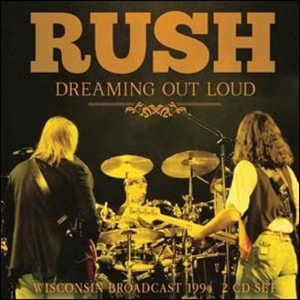 RUSH / ラッシュ / DREAMING OUT LOUD