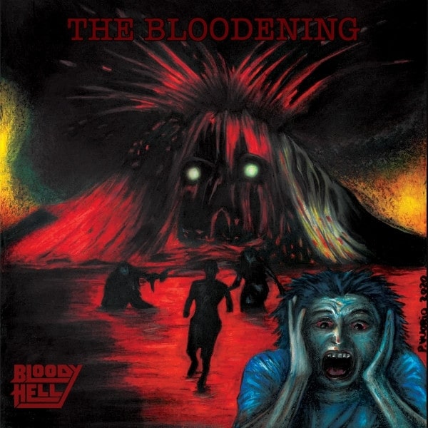 BLOODY HELL / THE BLOODENING