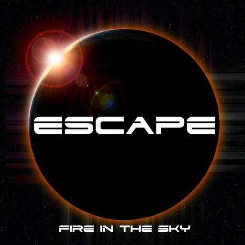 ESCAPE (from UK) / FIRE IN THE SKY
