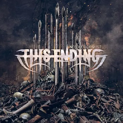 THIS ENDING / NEEDLES OF RUST