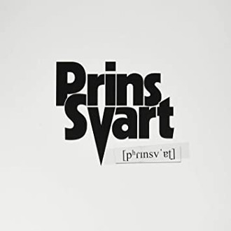 PRINS SVART / プリンス・スヴァート / PRINS SVART