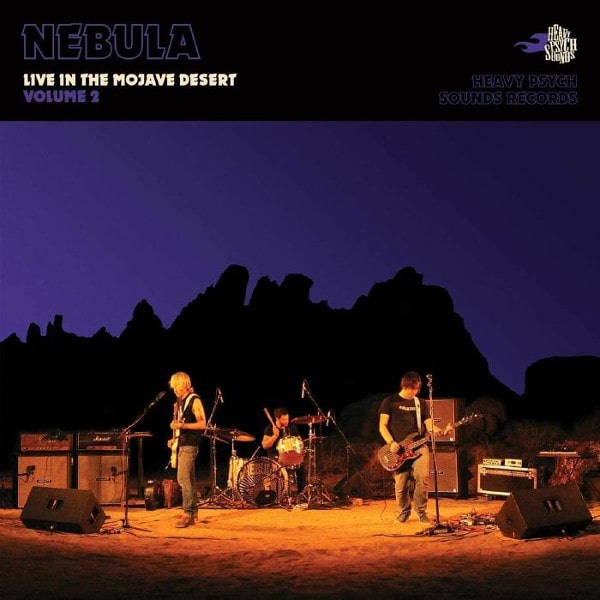NEBULA / LIVE IN THE MOJAVE DESERT VOLUME 2