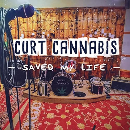 CURT CANNABIS / カート・カナビス / SAVED MY LIFE  / セーヴド・マイ・ライフ<直輸入盤国内仕様>