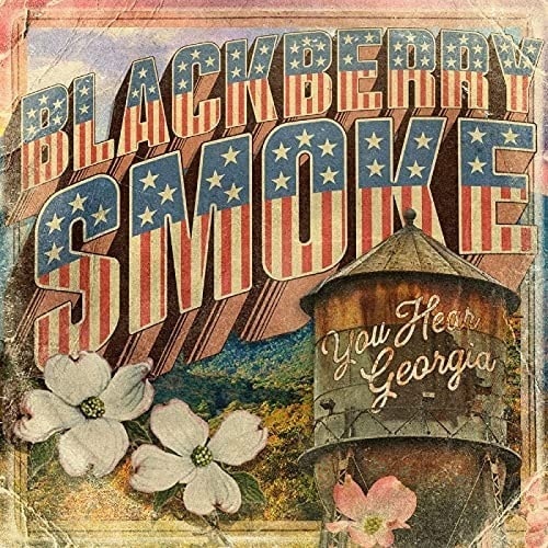 BLACKBERRY SMOKE / ブラックベリー・スモーク / You Hear Georgia / ユー・ヒア・ジョージア