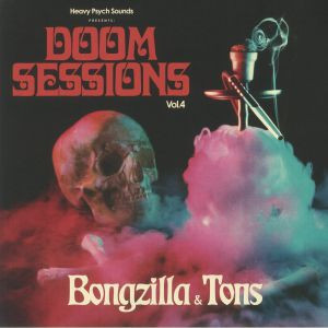 BONGZILLA / TONS / DOOM SESSIONS VOL. 4