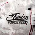 FORCEFEED / STAINLESS