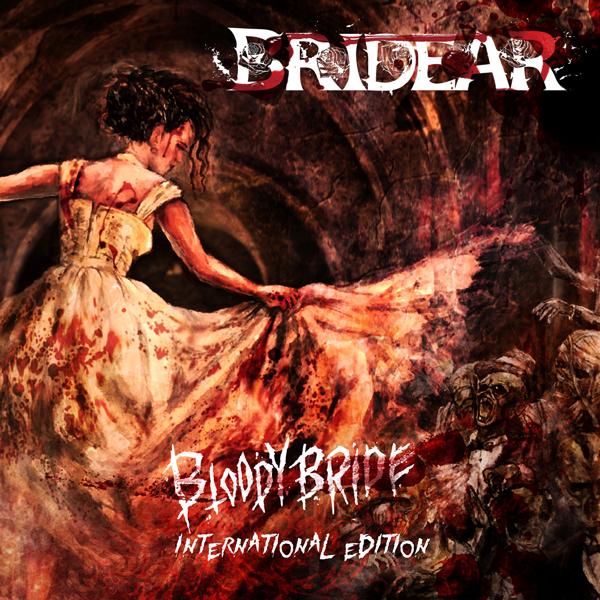 BRIDEAR / ブライディア / BLOODY BRIDE
