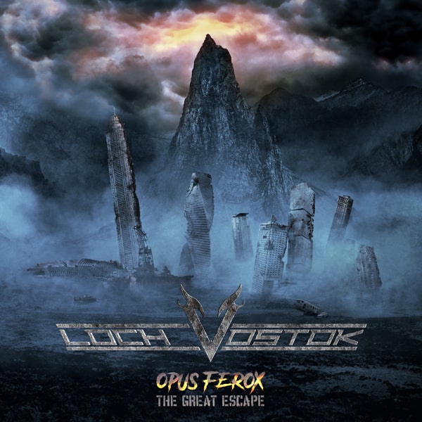 LOCH VOSTOK / ロック・ヴォストック / OPUS FEROX - THE GREAT ESCAPE