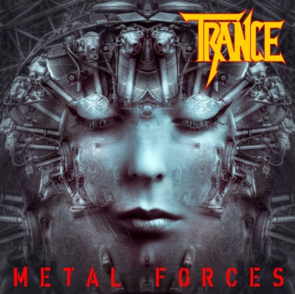 TRANCE / トランス / METAL FORCES / メタル・フォーセズ
