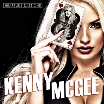 KENNY MCGEE / HEARTLESS DAZE ONE 