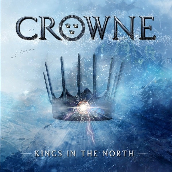 CROWNE / クラウン (METAL / from Sweden) / KINGS IN THE NORTH