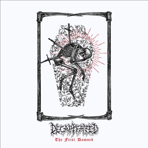 DECAPITATED / ディキャピテイテッド / FIRST DAMNED