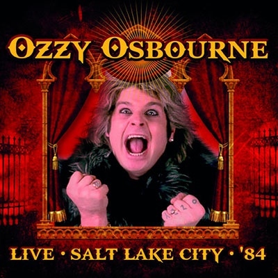 OZZY OSBOURNE / オジー・オズボーン / LIVE SALT LAKE CITY 84 / ライヴ・イン・ユタ1984 <直輸入盤国内仕様>
