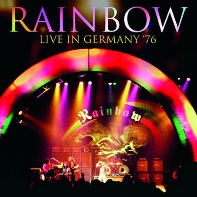 RAINBOW / レインボー / LIVE IN GERMANY '76 / ライヴ・イン・ジャーマニー1976 <直輸入盤国内仕様>