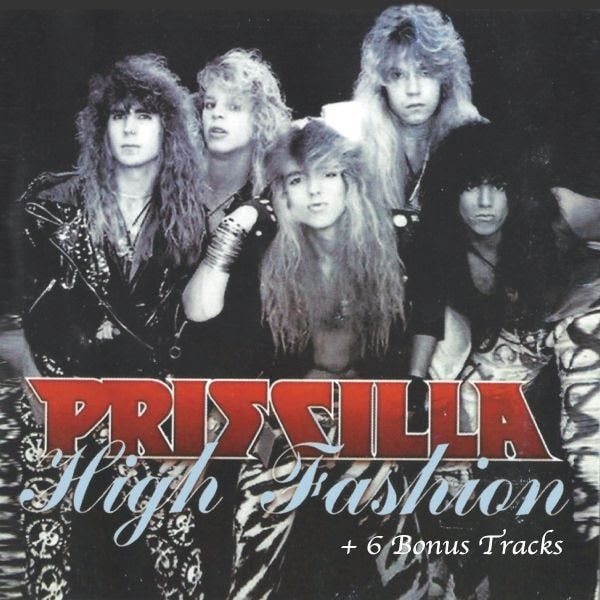 PRISCILLA (METAL) / HIGH FASHION