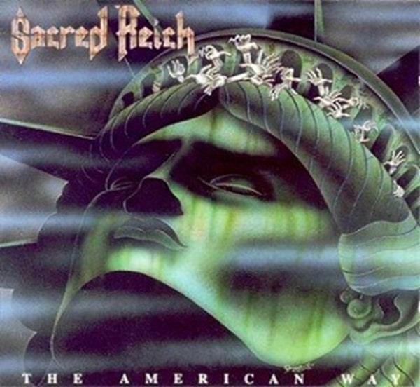 SACRED REICH the American way