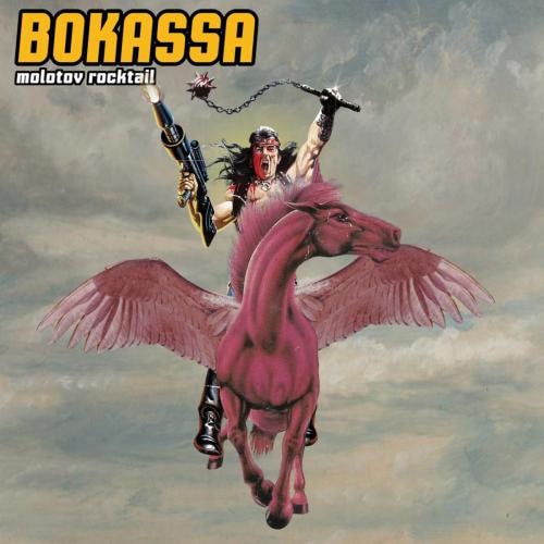 BOKASSA / MOLOTOV ROCKTAIL
